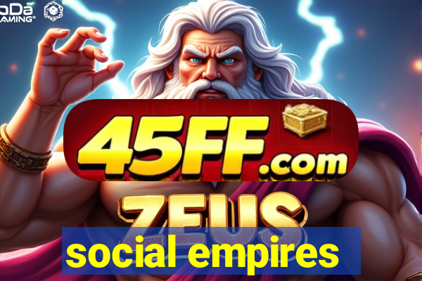 social empires